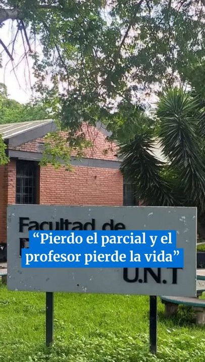 “Pierdo el parcial y el profesor pierde la vida”, la amenaza de un estudiante en Tucumán