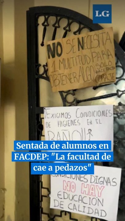 Sentada de alumnos en FACDEP: "La facultad de cae a pedazos"