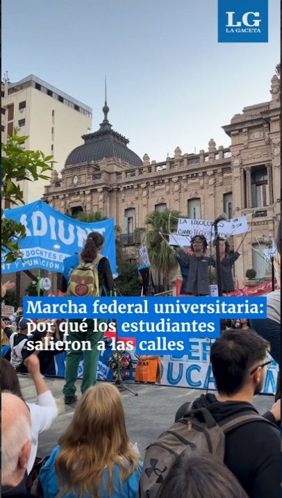 Marcha Federal Univesitaria: por qué los estudiantes salieron a las calles en Tucumán