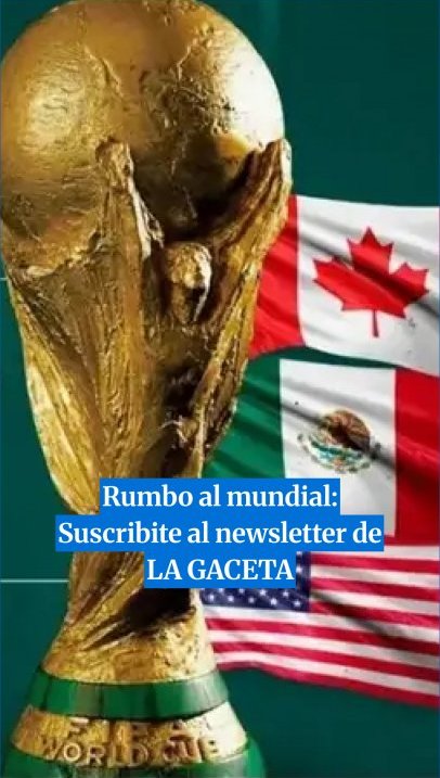 Rumbo al Mundial: suscribite al newsletter de LA GACETA