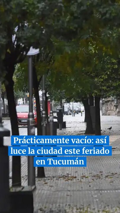 Prácticamente vacío: así luce la ciudad este fresco feriado en Tucumán