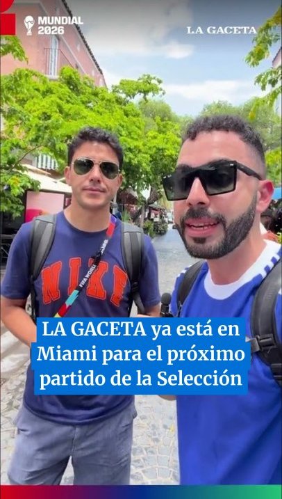 LA GACETA ya está en Miami: se espera un aluvión de argentinos para apoyar a la Selección