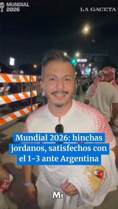 Mundial 2026: hinchas jordanos, satisfechos con el 1-3 ante Argentina