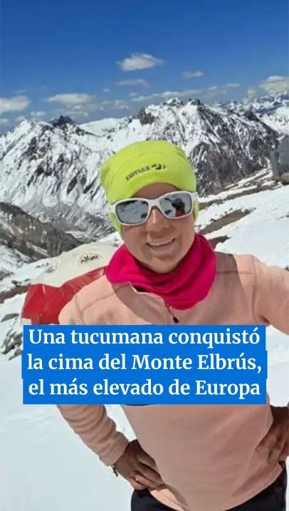 Una tucumana conquistó la cima del Monte Elbrús, el más elevado de Europa
