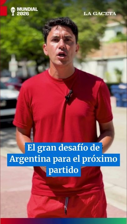 Mundial 2026: El gran desafío de Argentina para el próximo partido