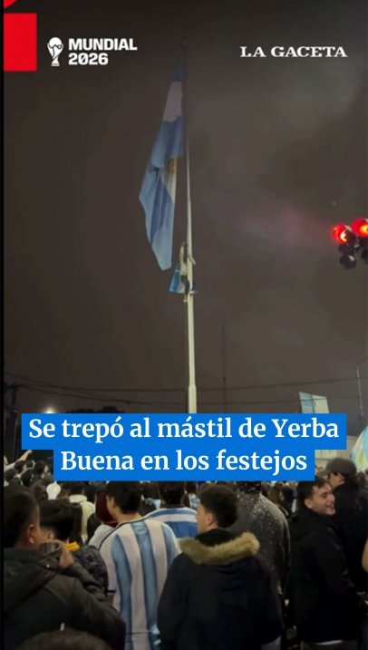 Se trepó al mástil de Yerba Buena en los festejos de la clasificación de la Selección  #mundial2026