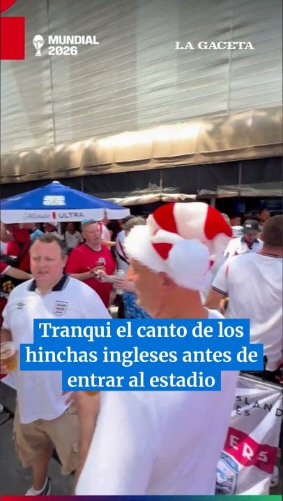 Tranqui el canto de los hinchas ingleses antes de entrar al estadio