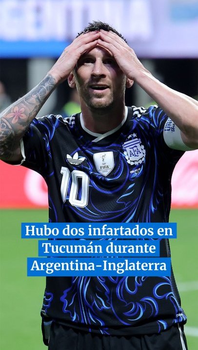 Mundial 2026: hubo dos infartados en Tucumán durante Argentina-Inglaterra