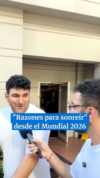 "Razones para sonreír" desde el Mundial 2026