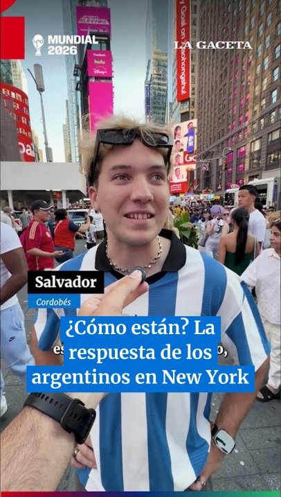 ¿Cómo están? Las respuestas de los argentinos en Times Square tras la final