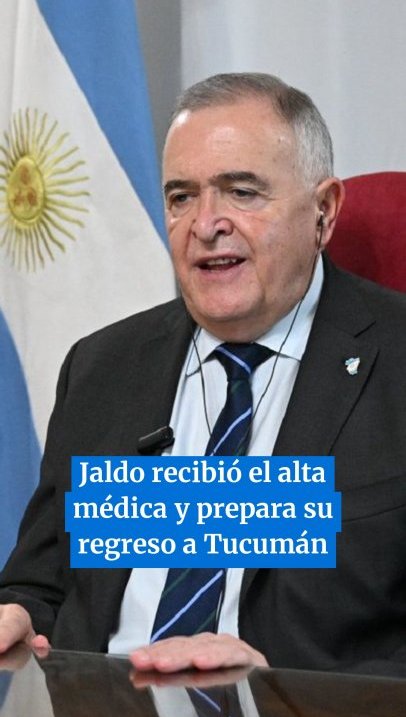 Jaldo recibió el alta médica y prepara su regreso a Tucumán