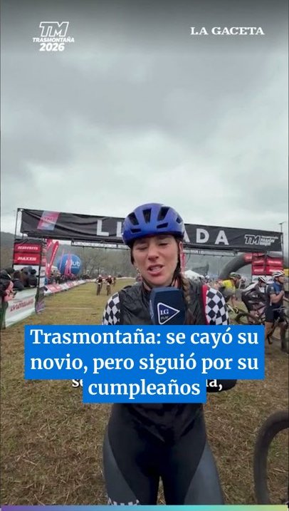 Trasmontaña: su novio se cayó, pero igual siguió porque era el cumpleaños de ella