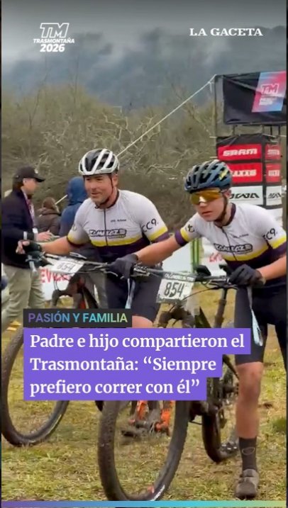 Padre e hijo compartieron el Trasmontaña: "Siempre prefiero correr con él"