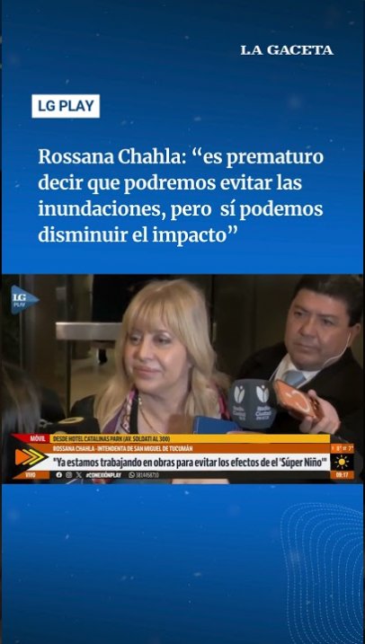 Chahla: "Es prematuro decir que podemos evitar las inundaciones, sí podemos disminuir el impacto"
