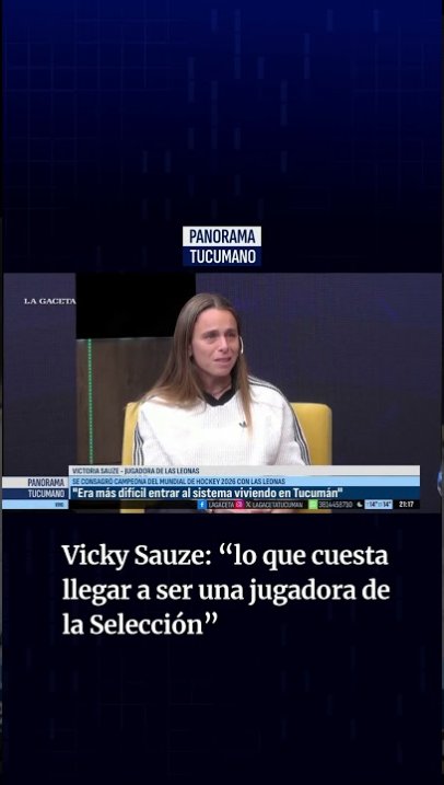 Vicky Sauze: "lo que cuesta llegar a ser una jugadora de la Selección"