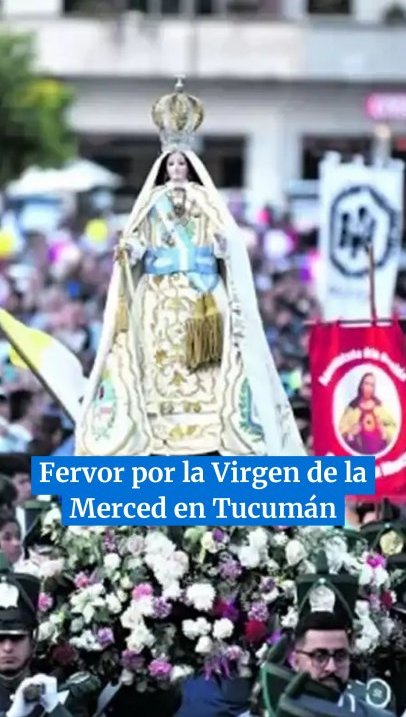Fervor por la Virgen de la Merced en Tucumán