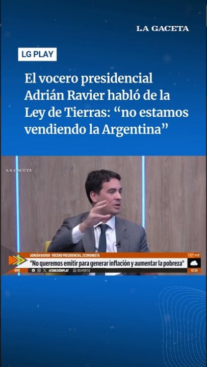 El vocero presidencial Adrián Ravier habló de la Ley de Tierras: "no estamos vendiendo la Argentina"