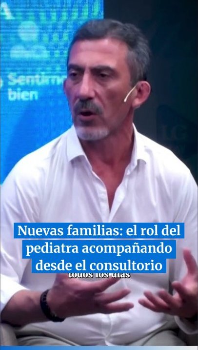 Nuevas familias: el rol del pediatra acompañando desde el consultorio