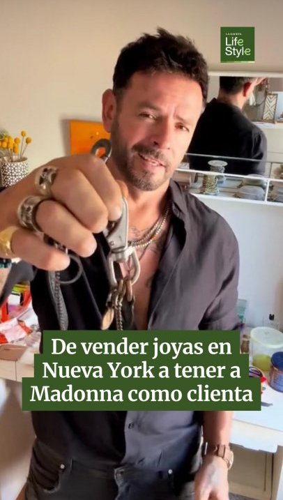 De vender joyas en Nueva York a tener a Madonna como clienta