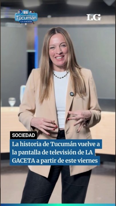La historia de Tucumán vuelve a la pantalla de televisión de LA GACETA a partir de este viernes