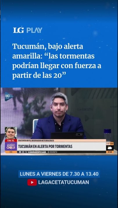 Tucumán: "Las tormentas podrían llegar con fuerza a partir de las 20"