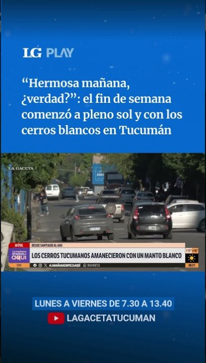 Tucumán: el fin de semana comenzó a pleno sol y con los cerros blancos